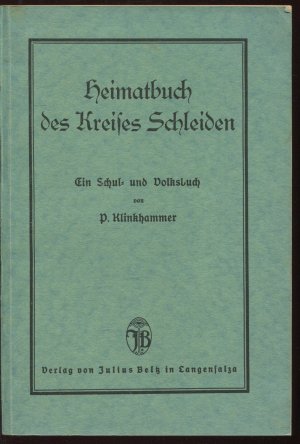 Heimatbuch des Kreises Schleiden. Ein Schul- und Volksbuch