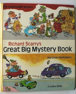 Richard Scarry`s Great Big Mystery Book