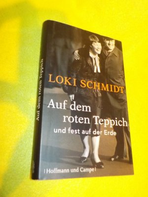 gebrauchtes Buch – Schmidt, Loki; Buhl – Auf dem roten Teppich und fest auf der Erde