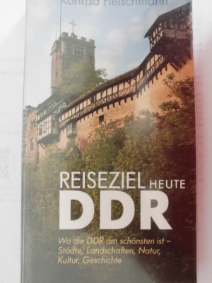 Reiseziel heute DDR