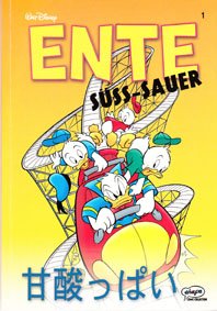 Ente süss-sauer Band 1