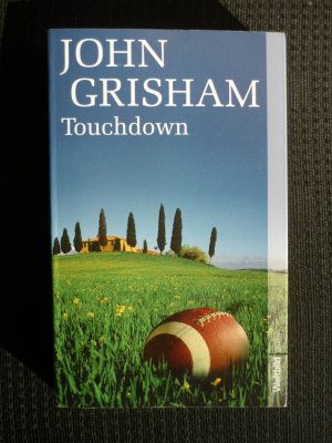 gebrauchtes Buch – Grisham John – Touchdown.