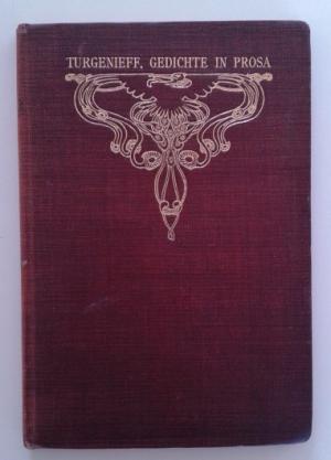 antiquarisches Buch – Turgenieff, Ivan S – Gedichte in Prosa. Turgenjeff [Turgenev]. [Dt. Übertr. v. Th. Comichau]