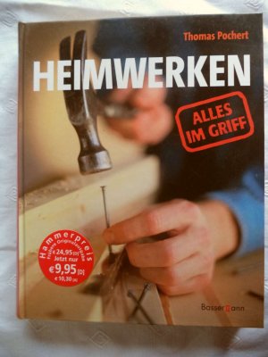 gebrauchtes Buch – Thomas Pochert – Heimwerken - Alles im Griff