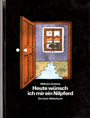 heute wünsche ich mir ein Nilpferd