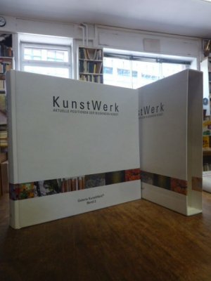 KunstWerk - Aktuelle Positionen der Bildenden Kunst, Band 2,, Einführung von Rainer Silberbauer