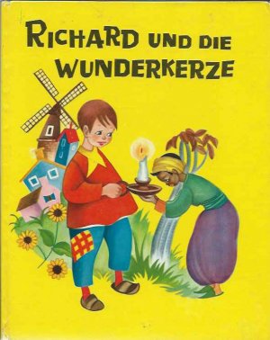 Richard und die Wunderkerze