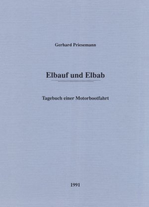 Elbauf und Elbab - Tagebuch einer Motorfahrt