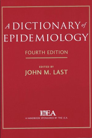 gebrauchtes Buch – Last, John M – A Dictionary of Epidemiology