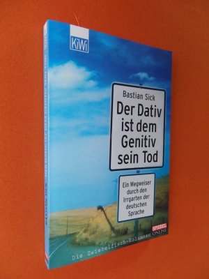 gebrauchtes Buch – Bastian Sick – Der Dativ ist dem Genitiv sein Tod - Folge 1