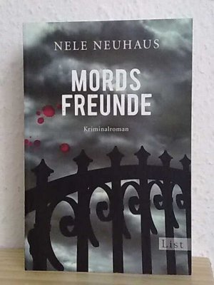 gebrauchtes Buch – Nele Neuhaus – Mordsfreunde