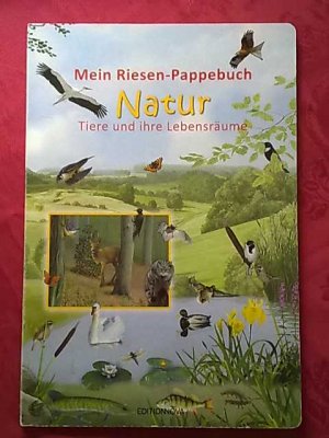 Natur - Tiere und ihre Lebensräume