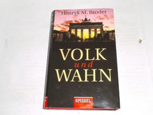 gebrauchtes Buch – Broder, Henryk M – Volk und Wahn.