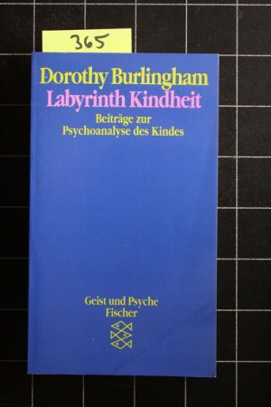 Labyrinth Kindheit - Beiträge zur Psychoanalyse des Kindes