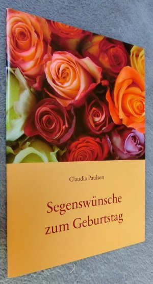 gebrauchtes Buch – Claudia Paulsen – Segenswünsche zum Geburtstag