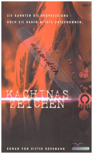 gebrauchtes Buch – Dieter Borrmann – Kachinas Zeichen