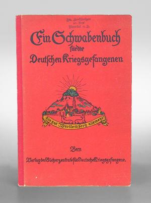 Ein Schwabenbuch. Zusammengestellt von Hermann Hesse und W. Stichs. Buchschmuck von Karl Stirner. Nicht im Buchhandel. Liebesgabe für die deutschen Kriegsgefangenen […]