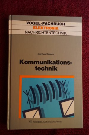 Kommunikationstechnik. Grundlagen der Informationsübertragung. Elektronik: Nachrichtentechnik