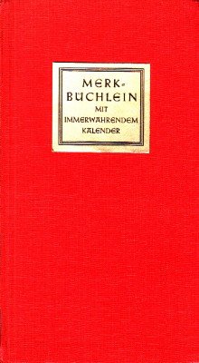 antiquarisches Buch – Merkbüchlein mit immerwährendem Kalender.