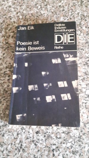 Poesie ist kein Beweis - DIE-Reihe