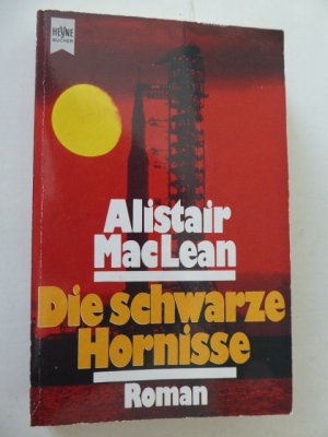 gebrauchtes Buch – Alistair MacLean – Die schwarze Hornisse. Roman. TB