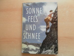 Sonne, Fels und Schnee