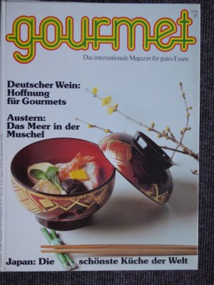 Gourmet. Das internationale Magazin für gutes Essen. Band 15