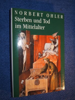 gebrauchtes Buch – Ohler, Norbert – Sterben und Tod im Mittelalter.