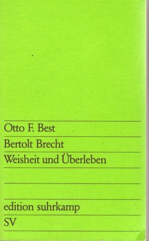 Bertolt Brecht: Weisheit und Überleben