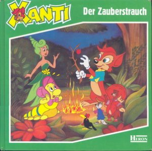 XANTI - Der Zauberstrauch