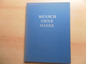 Mensch ohne Maske