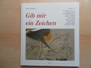 Gib mir ein Zeichen