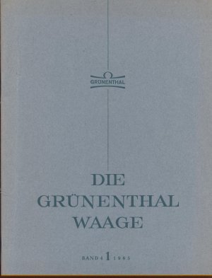 Die Grünenthal Waage 4  1965 - Band 1 - 3 Bände