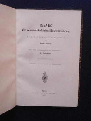 Das A B C der wissenschaftlichen Betriebsführung. Primer of Scientific Management.