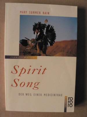 Spirit Song. Der Weg einer Medizinfrau