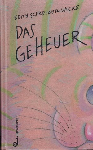 gebrauchtes Buch – Schreiber-Wicke, Edith / Carola Holland – Das Geheuer