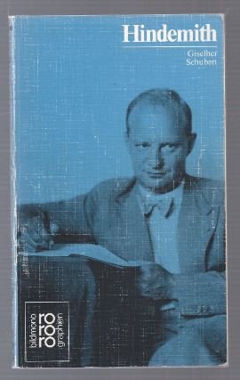 gebrauchtes Buch – Giselher Schubert – Paul Hindemith (= Rowohlts Monographien 299).