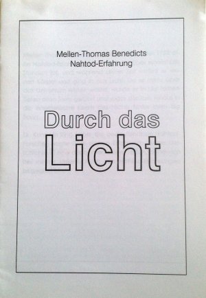 gebrauchtes Buch – Mellen-Thomas Benedict – Durch das Licht - Meine Nahtod Erfahrung