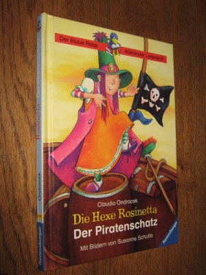 gebrauchtes Buch – Ondracek, Claudia – Die Hexe Rosinetta - Der Piratenschatz.