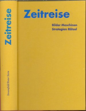 gebrauchtes Buch – Georg Christoph Tholen – Zeitreise: Bilder, Maschinen, Strategien, Rätsel