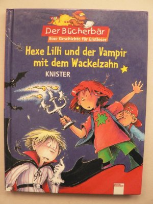 gebrauchtes Buch – Knister/Birgit Rieger  – Hexe Lilli und der Vampir mit dem Wackelzahn - Erstes Englisch 3./4. Klasse