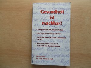 gebrauchtes Buch – Matthias Rath – Gesundheit ist machbar