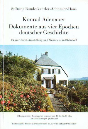 Konrad Adenauer Dokumente Aus Vier Epochen Deutscher Geschichte