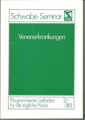 gebrauchtes Buch – Schwabe Seminar – Venenerkrankungen: Programmierter Leitfaden für die täglische Praxis - 2/80 Schwabe Seminar