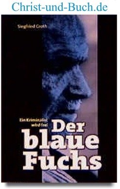 gebrauchtes Buch – Siegfried Groth – Der Blaue Fuchs