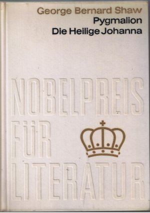 antiquarisches Buch – George Bernard Shaw/Siegfried Trebitsch (Übers – Pygmalion/Die Heilige Johanna - Nobelpreis für Literatur 1925