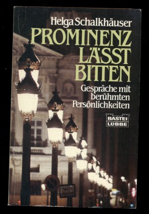 Prominenz lässt bitten / Gespräche mit berühmten Persönlichkeiten