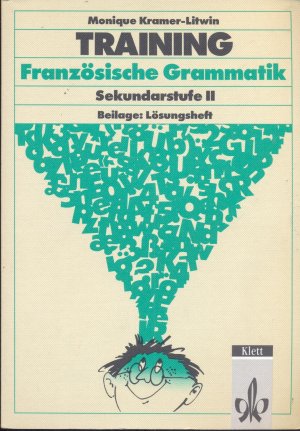 gebrauchtes Buch – Monique Kramer-Litwin – Training Französische Grammatik - Sekundarstufe II - 3 Hefte