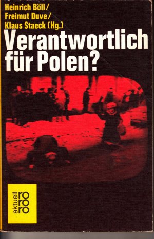 gebrauchtes Buch – Heinrich Böll / Freimut Duve / Klaus Staeck  – Verantwortlich für Polen?