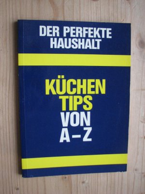 gebrauchtes Buch – Czernich, Michael  – Der perfekte Haushalt : Küchentips von A-Z